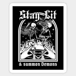 Stay Lit and Summon Demons - Skeletons Dancing Funny Occult Sticker